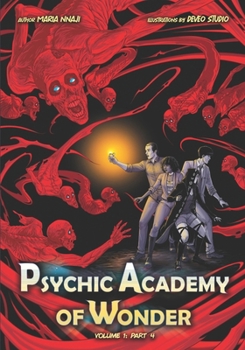 Paperback Psychic Academy of Wonder: Volume 1: Part 4 Book