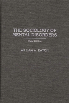 Hardcover The Sociology of Mental Disorders Book
