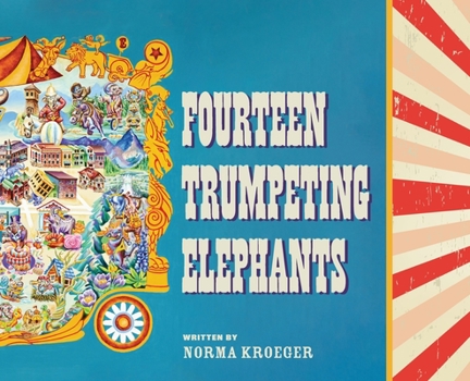 Fourteen Trumpeting Elephants