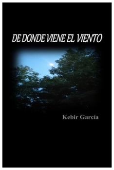 Paperback de Dónde Viene El Viento [Spanish] Book