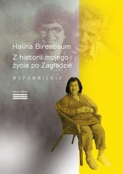 Paperback Historia mojego &#380;ycia po Zagladzie Wspomnienia [Polish] Book