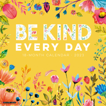 Calendar Be Kind 2023 Wall Calendar Book