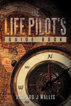 Paperback The Life Pilot's Guide Book
