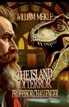 The Island of Terror (Professor Challenger)