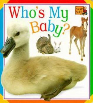 Board book Who's My Baby? Book