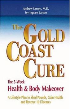 Paperback The Gold Coast Cure: The 5-Week Health and Body Makeover Book