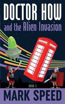 Paperback Doctor How and the Alien Invasion Book