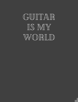 Paperback Guitar Is My World: Simple Black Guitar Notebook Book