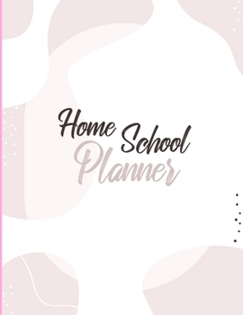 Paperback Homeschool Planner: Daily Agenda Tracker, Organization and Lesson Planner, Daily Assignment for Students Book