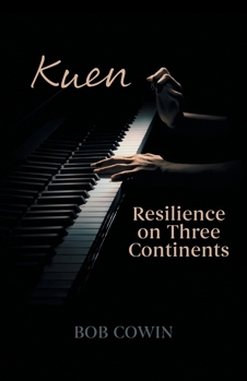 Paperback Kuen: Resilience on Three Continents Book