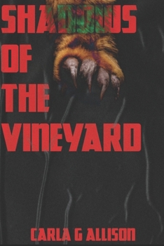 Paperback Shadows Of The Vineyard: A rainy Night's Terror Book
