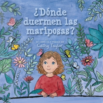 Paperback ¿Donde Duerman las Mariposas? [Spanish] Book