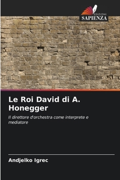 Le Roi David di A. Honegger
