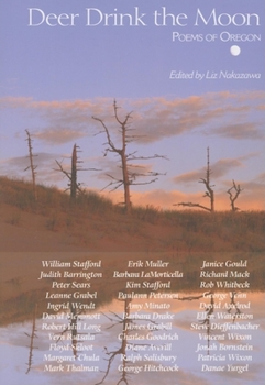 Paperback Deer Drink the Moon: Poems of Oregon Book