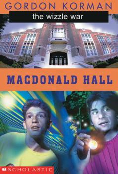 The War With Mr. Wizzle - Book #4 of the Macdonald Hall/Bruno & Boots