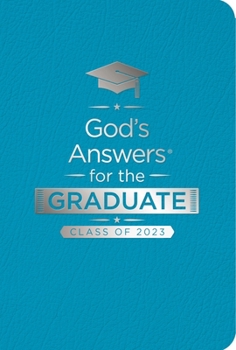 Paperback God's Answers for the Graduate: Class of 2023 - Teal NKJV: New King James Version Book