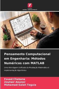 Paperback Pensamento Computacional em Engenharia: Métodos Numéricos com MATLAB [Portuguese] Book