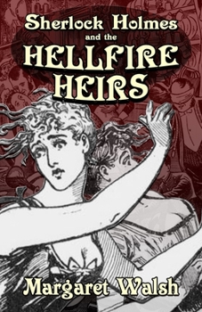 Paperback Sherlock Holmes and The Hellfire Heirs Book
