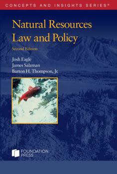 Natural Resources Law and Policy (Concepts and Insights)