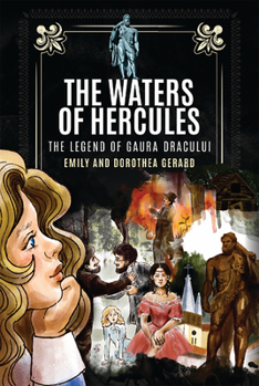 Hardcover The Waters of Hercules: The Mystery of Gaura Dracului Book