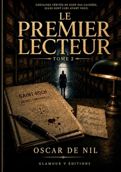 Le Premier Lecteur: Les lecteurs de l'ombre (French Edition)