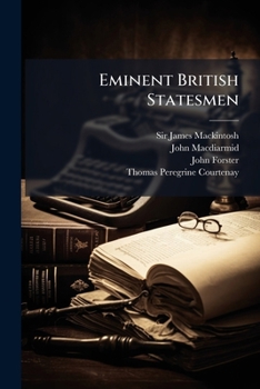 Eminent British Statesmen: John Pym, by J. Forster. John Hampden, by J. Forster