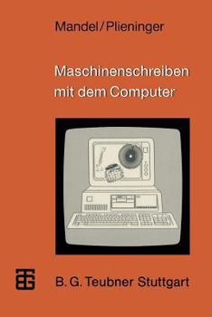 Paperback Maschinenschreiben Mit Dem Computer [German] Book