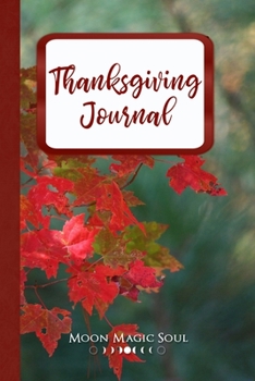 Paperback Thanksgiving Journal: Thanksgiving Autumn Fall Leaves on Fire November Foliage Notebook Diary College-Ruled Book