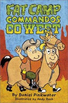 Hardcover Fat Camp Commandos Go West Book