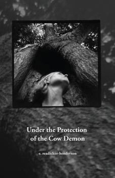 Paperback Under The Protection Of The Cow Demon: Dispatches From The Unexpected World Book