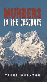 Hardcover Murders in the Cascades Book