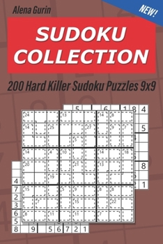 Paperback Sudoku Collection: 200 Hard Killer Sudoku Puzzles 9x9 Book