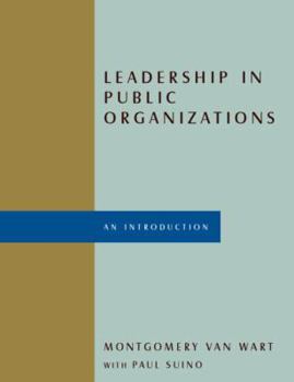 Paperback Leadership in Public Organizations: An Introduction Book