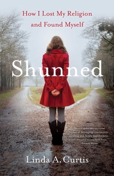 Paperback Shunned: How I Lost my Religion and Found Myself Book