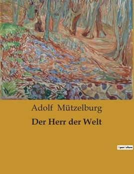 Paperback Der Herr der Welt [German] Book