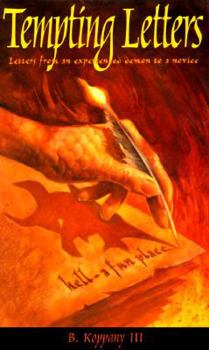 Hardcover Tempting Letters: Letters from an Experienced Demon to a Novice Book