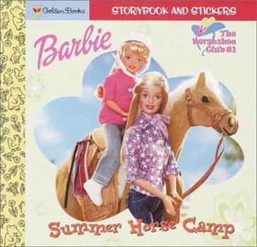 Paperback Barbie: Summer Horse Camp [With Stickers] Book