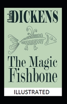 Paperback The Magic Fishbone Illustratedv Book