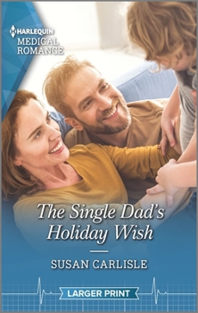 Mass Market Paperback The Single Dad's Holiday Wish [Large Print] Book