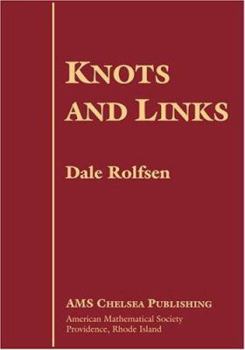 Hardcover Knots and Links (AMS Chelsea Publishing) Book