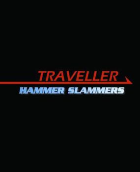Traveller: Hammer Slammers