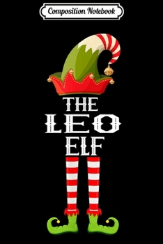 Composition Notebook: Leo Elf Family Matching Group Christmas  Journal/Notebook Blank Lined Ruled 6x9 100 Pages