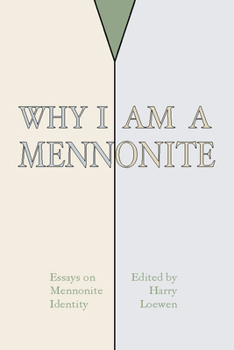 Hardcover Why I Am a Mennonite Book