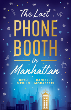Paperback The Last Phone Booth in Manhattan Book