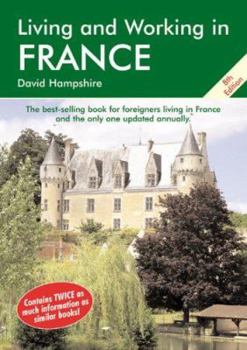 Paperback Living and Working in France: A Survival Handbook Book