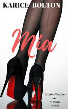 Mia - Book #4 of the Luke Fletcher