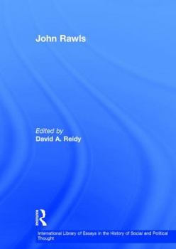 John Rawls (International Library of Essays in the History of Social and Political Thought)