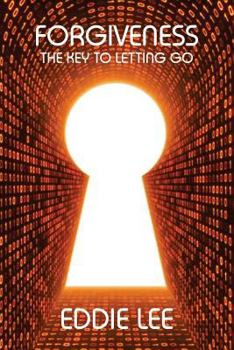 Paperback Forgiveness: The Key To Letting Go Book