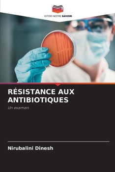 Paperback Résistance Aux Antibiotiques [French] Book