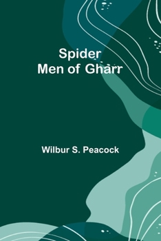 Paperback Spider Men of Gharr Book